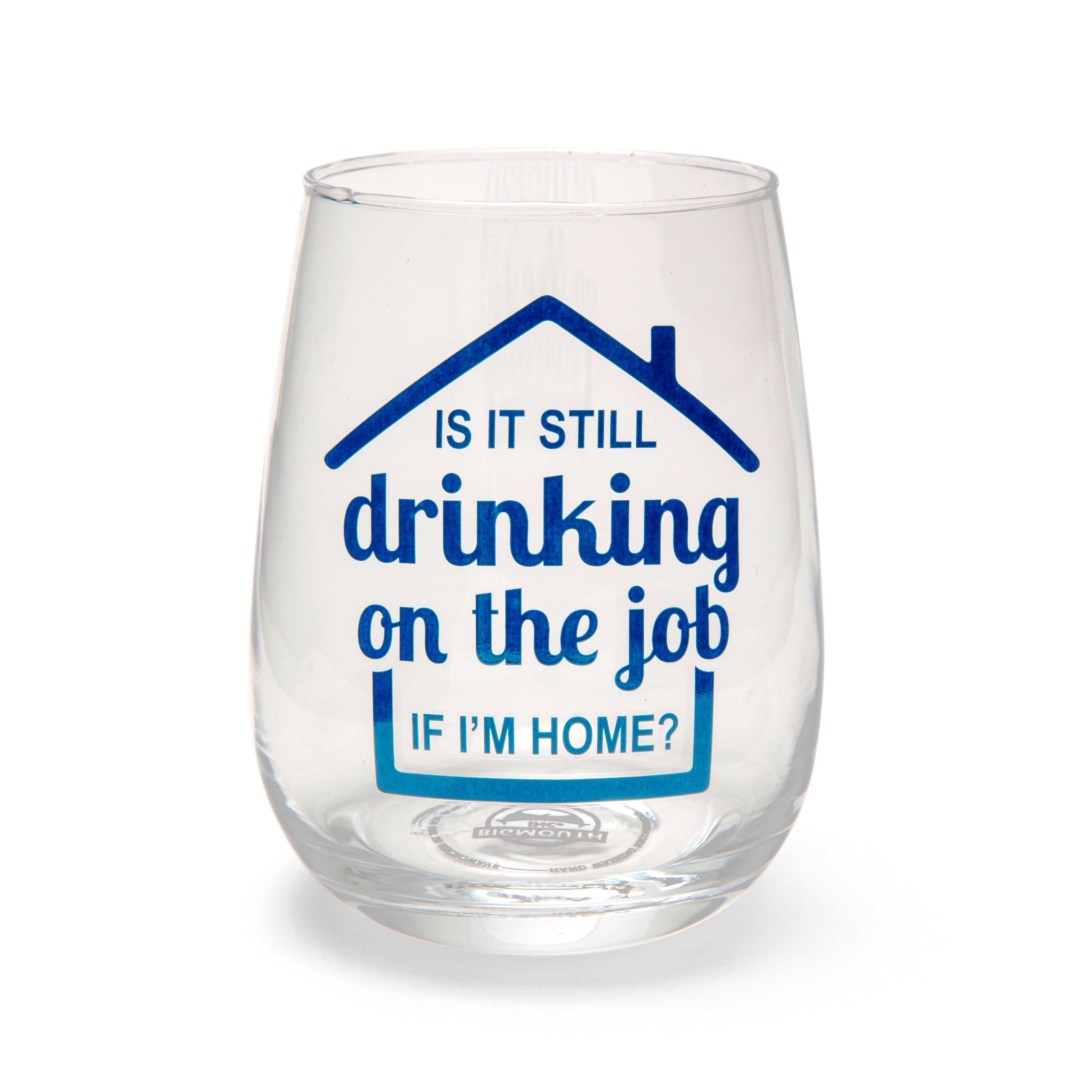 Drinking on the Job Wine Glass