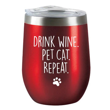 "Drink Wine. Pet Cat...." Red Insulated Wine Tumbler with Cover