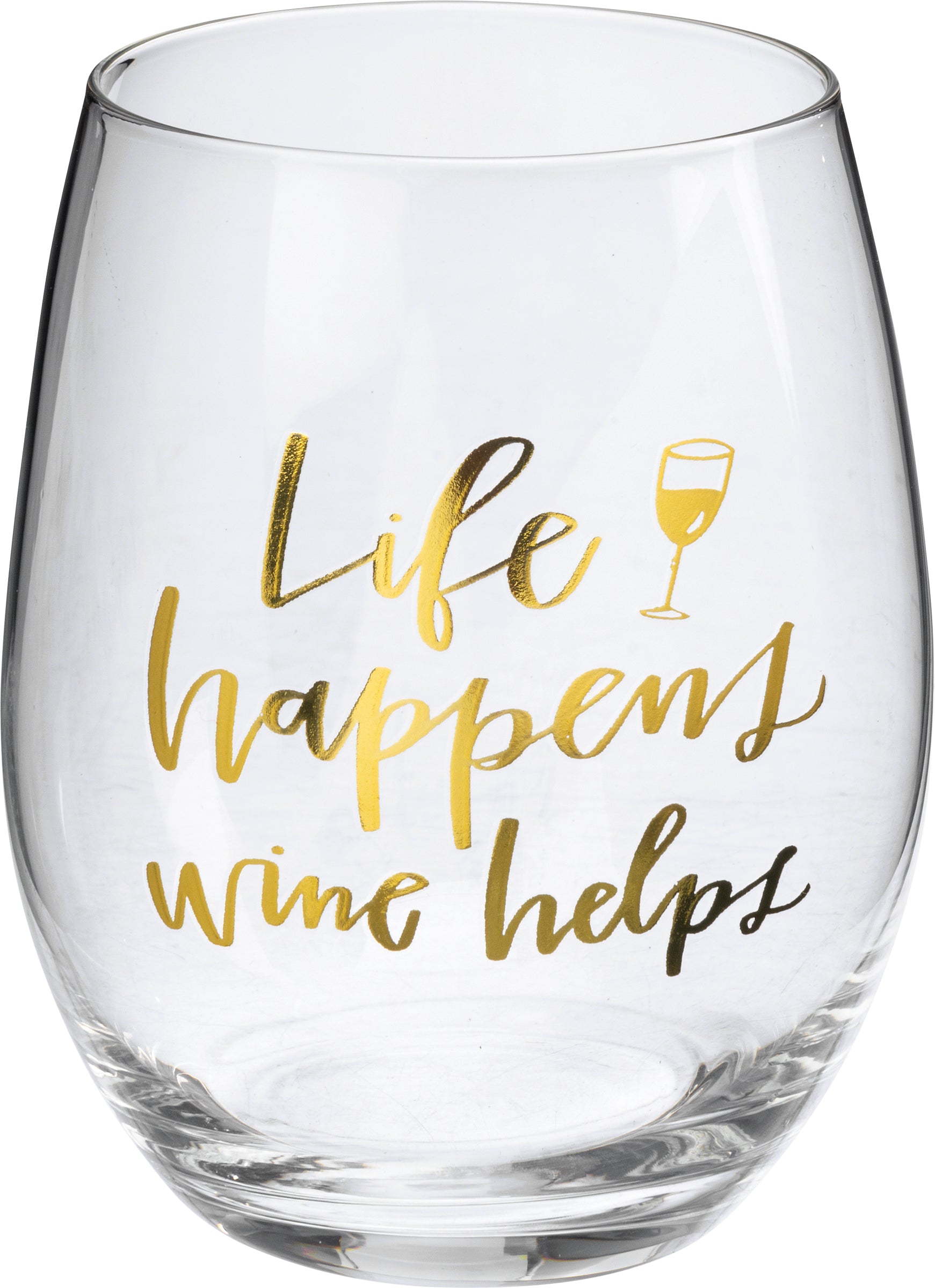 "Life Happens. Wine Helps." Wine Glass