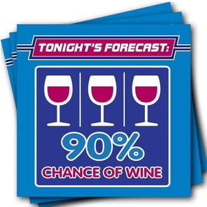 "90% Chance of Wine" Napkins (Each Package Contains 25 Napkins (5"x5")