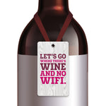 Load image into Gallery viewer, Wine Bottle Gift Tags - 5 Sayings to Choose From
